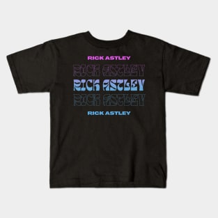 Rick Astley // Typography Fan Art Design Kids T-Shirt